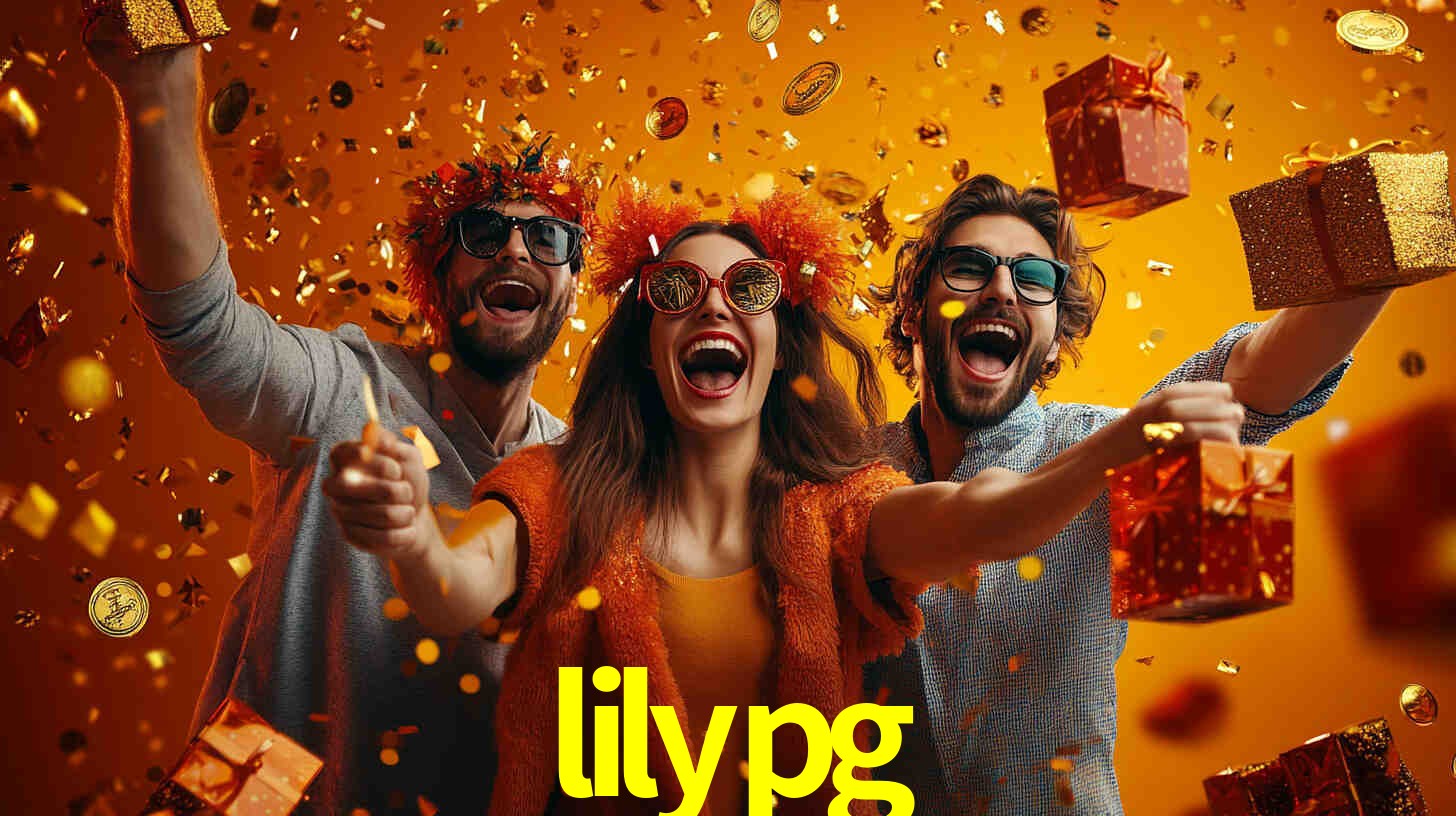 lilypg - Melhor Casino Online - lilypg.com